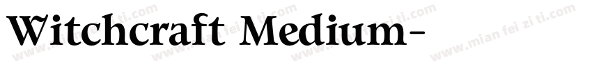 Witchcraft Medium字体转换